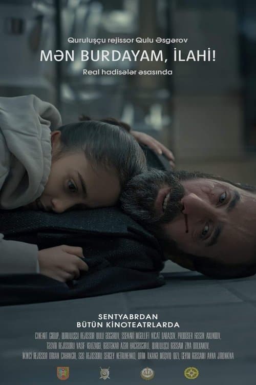 Mən burdayam, İlahi! poster