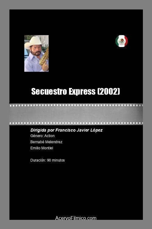 Secuestro Express poster
