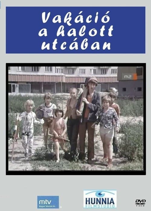 Vakáció a halott utcában poster