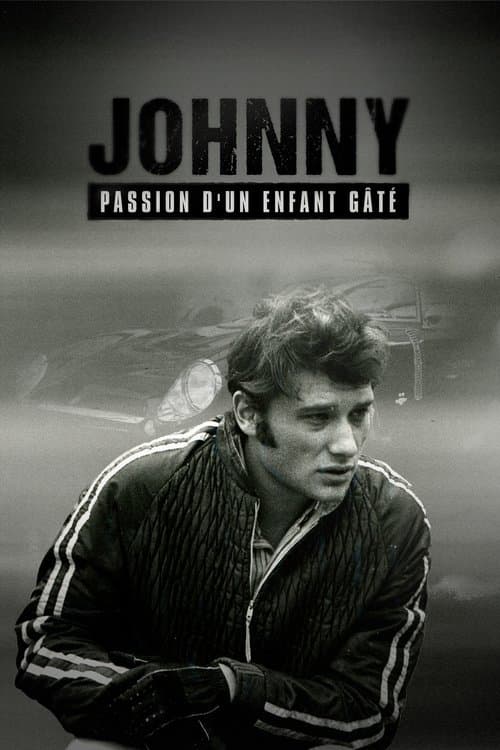Johnny, passion d'un enfant gâté poster