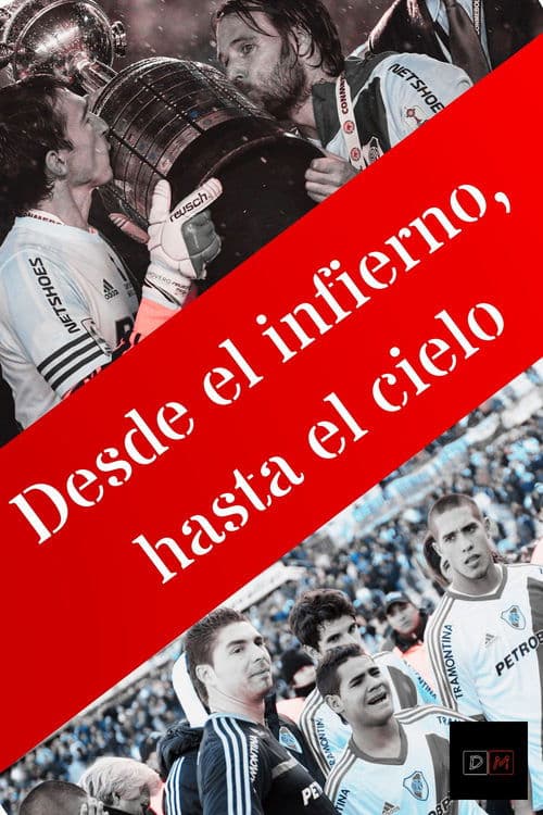 Desde el infierno, hasta el cielo poster
