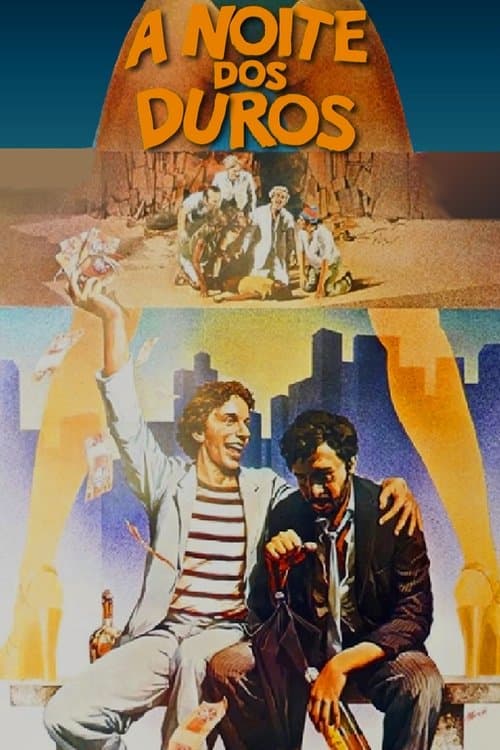 A Noite dos Duros poster