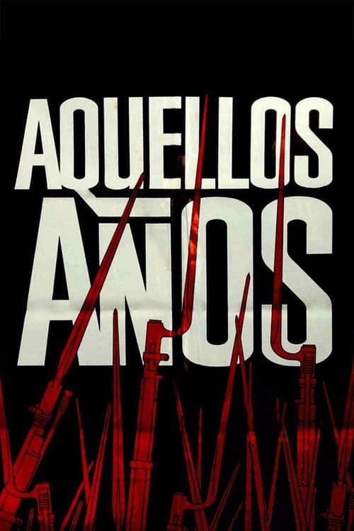 Aquellos años poster