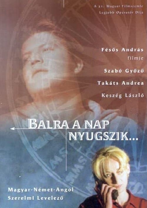 Balra a nap nyugszik poster