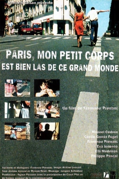 Paris, mon petit corps est bien las de ce grand monde poster