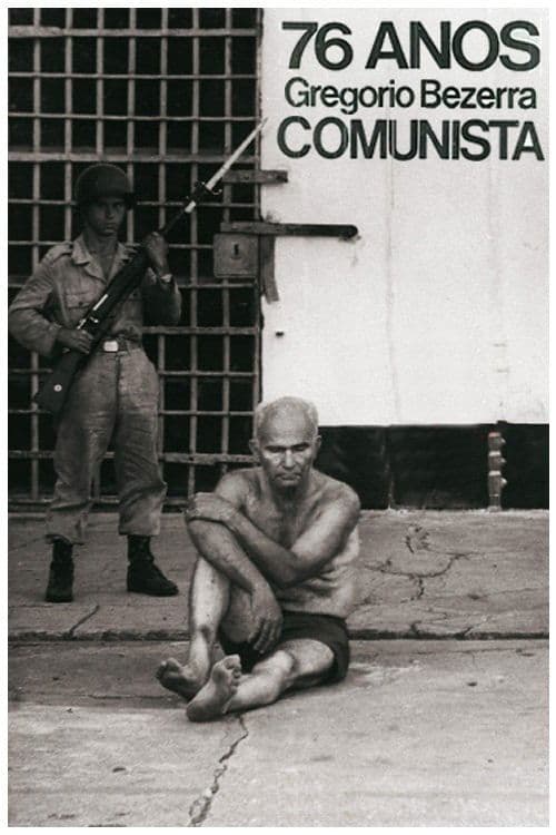 76 Anos, Gregório Bezerra, Comunista poster