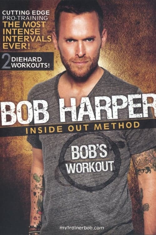 Bob Harper: Inside Out Method - Bob's Workout 1 poster