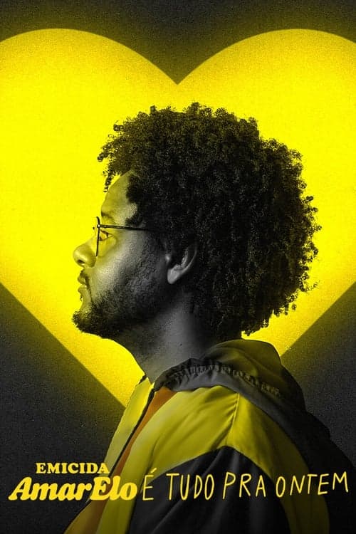 Emicida: AmarElo - É Tudo Pra Ontem poster