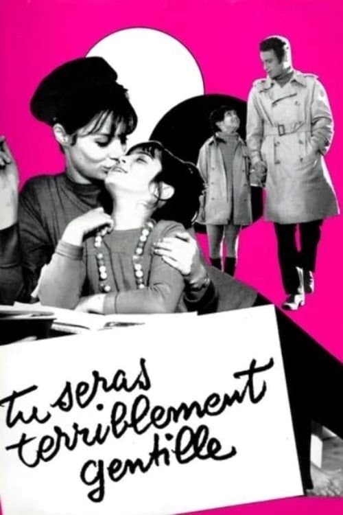 Tu seras terriblement gentille poster