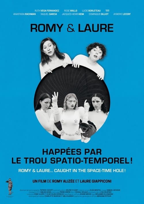 Romy & Laure... Happées par le Trou Spatio-Temporel! poster