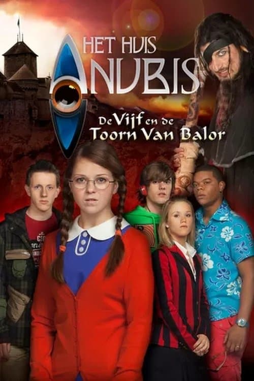 Het Huis Anubis Special: De Vijf En De Toorn Van Balor poster