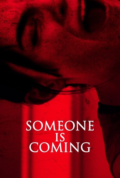 Someone is Coming poster