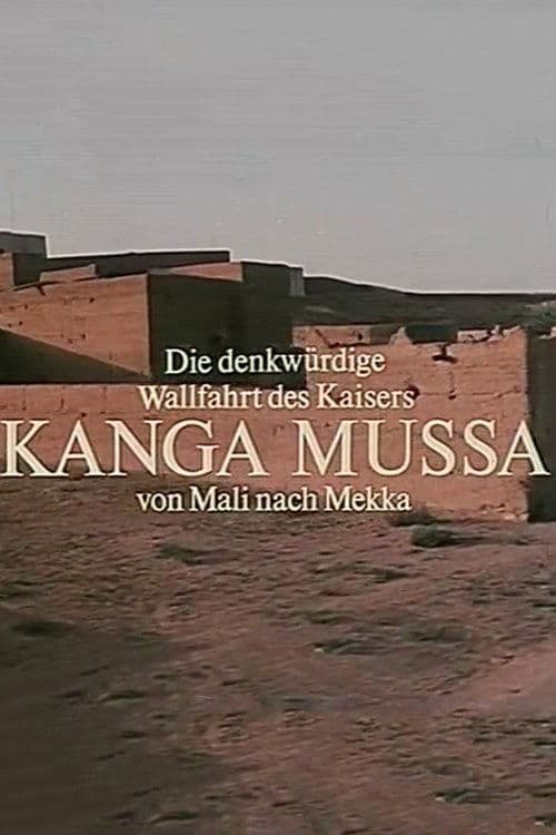 Die denkwürdige Wallfahrt des Kaisers Kanga Mussa von Mali nach Mekka poster