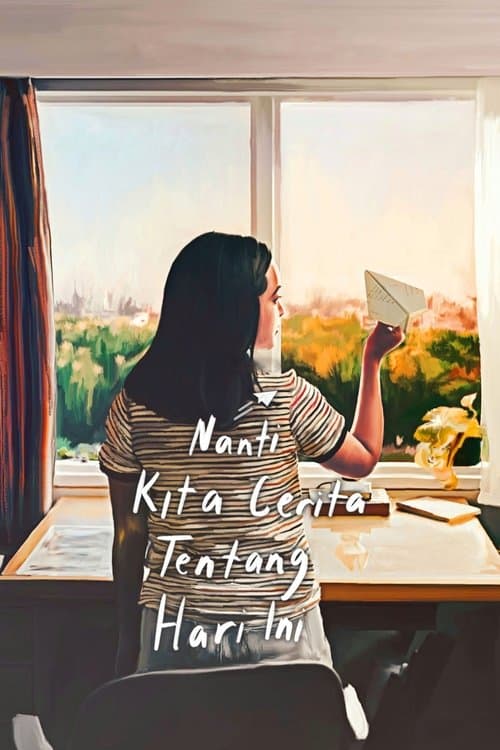Nanti Kita Cerita tentang Hari Ini poster