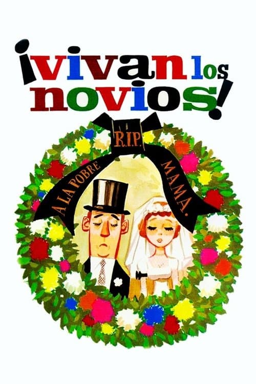 ¡Vivan los novios! poster