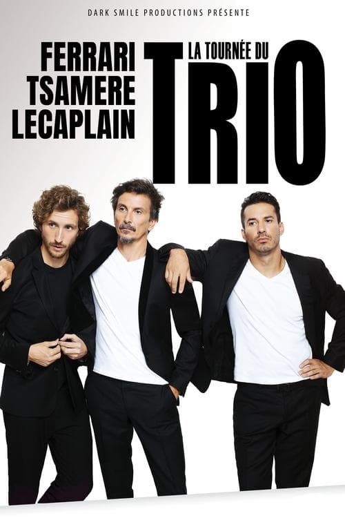 La Tournée du Trio poster