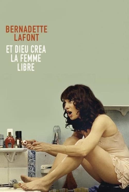Bernadette Lafont - Frei, leidenschaftlich und inspirierend poster
