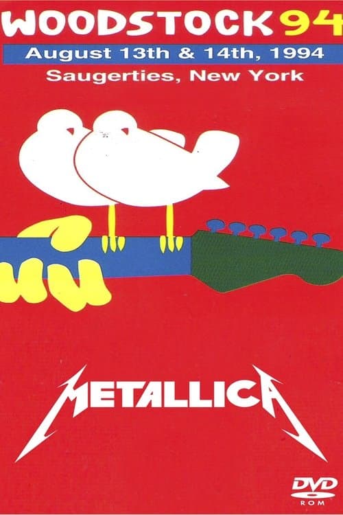 Metallica: Woodstock '94 poster