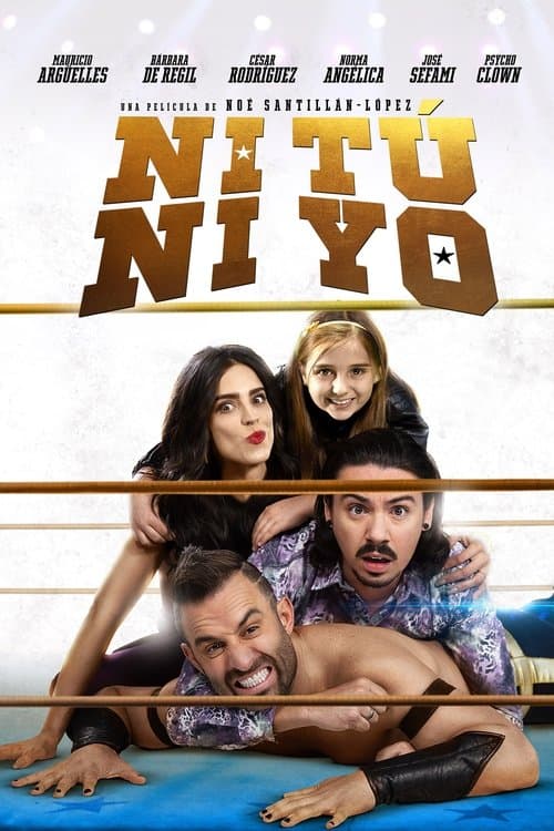 Ni tú ni yo poster