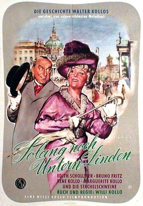 Solang' noch Untern Linden poster
