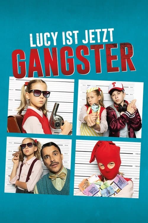 Lucy ist jetzt Gangster poster