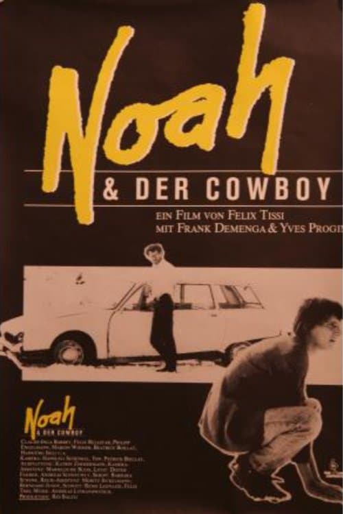 Noah und der Cowboy poster
