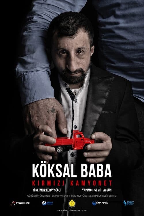 Köksal Baba: Kırmızı Kamyonet poster