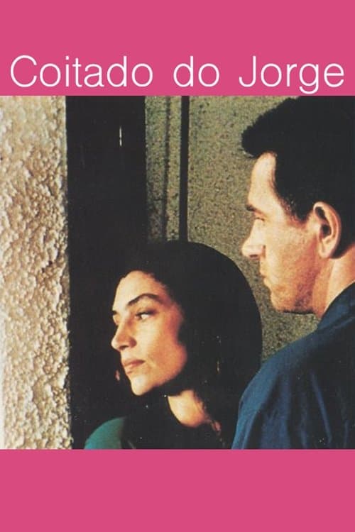 Coitado do Jorge poster