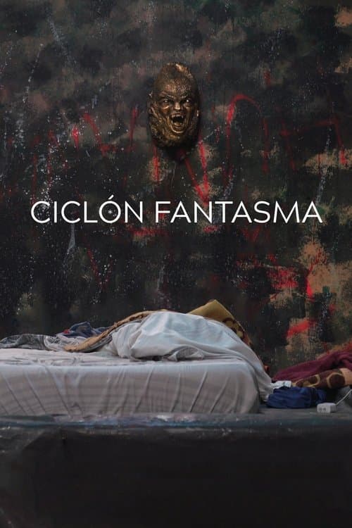 Ciclón Fantasma poster