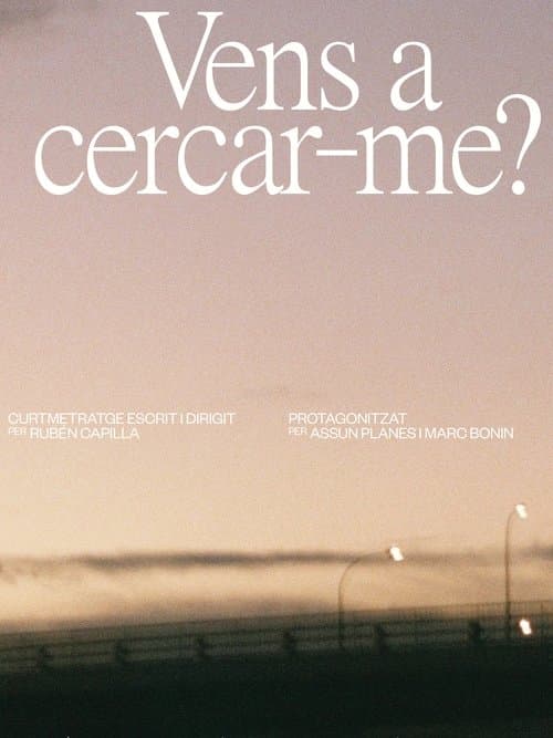Vens a cercar-me? poster
