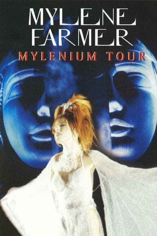 Mylène Farmer : Mylenium Tour poster