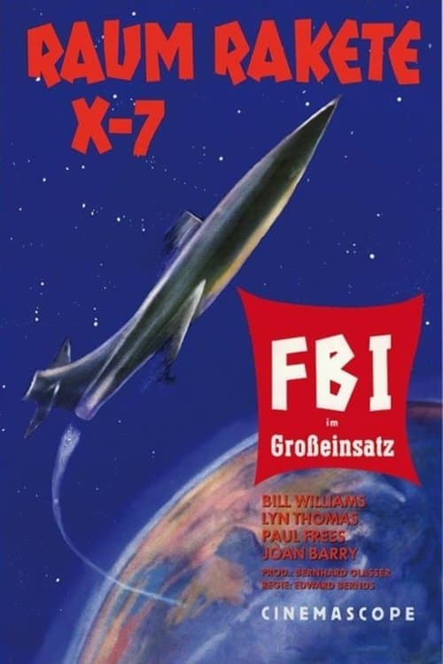 Raumrakete X 7- FBI im Großeinsatz poster
