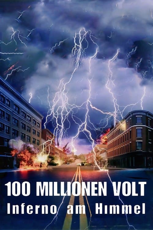 100 Millionen Volt - Inferno am Himmel poster