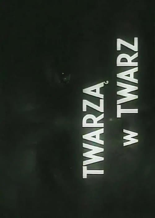 Twarzą w twarz poster