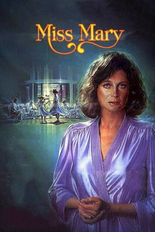 Die Leidenschaften der Miss Mary poster