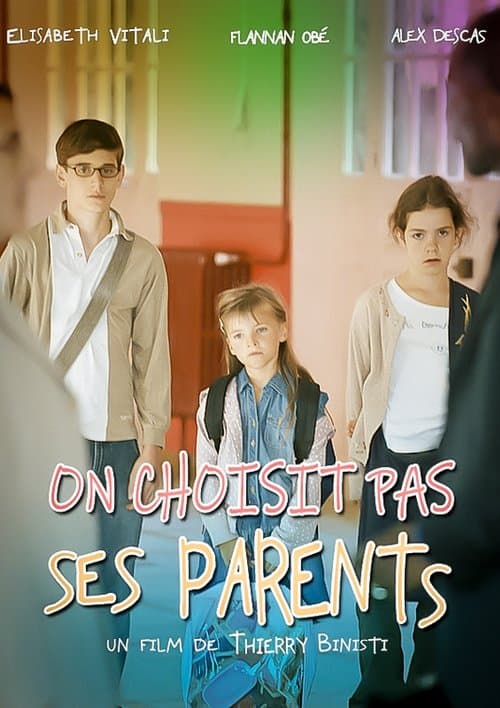 On choisit pas ses parents poster