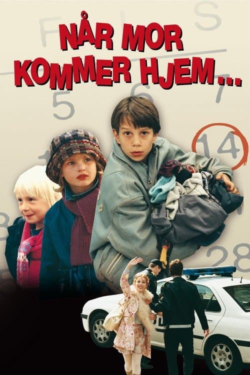 Wenn Mama nach Hause kommt poster
