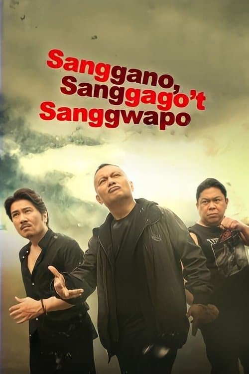 Sanggano, Sanggago't Sanggwapo poster