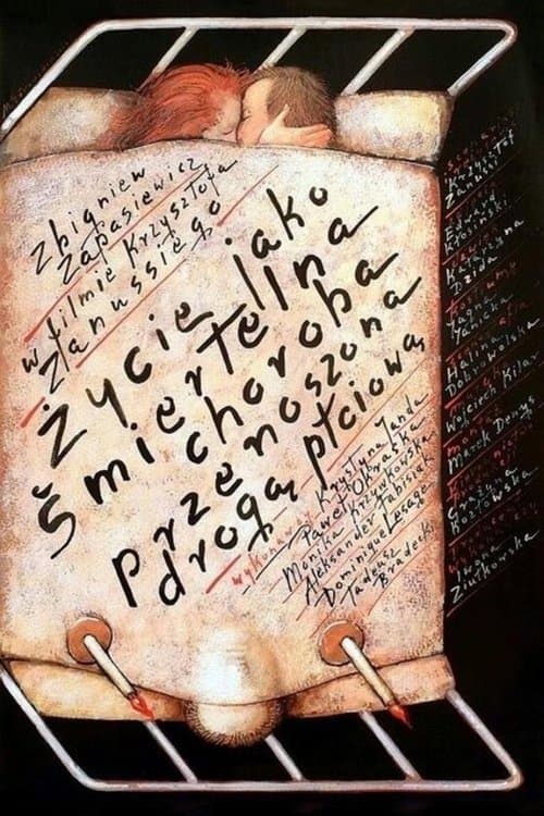 Życie jako śmiertelna choroba przenoszona drogą płciową poster
