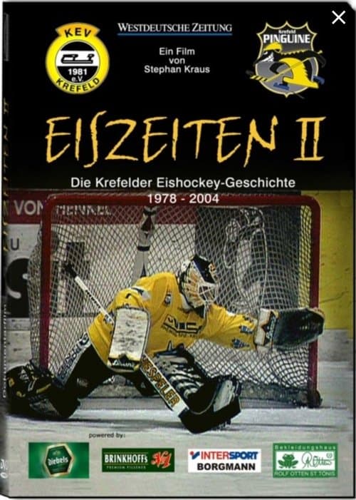 Eiszeiten II - Die Krefelder Eishockeygeschichte 1978 – 2004 poster