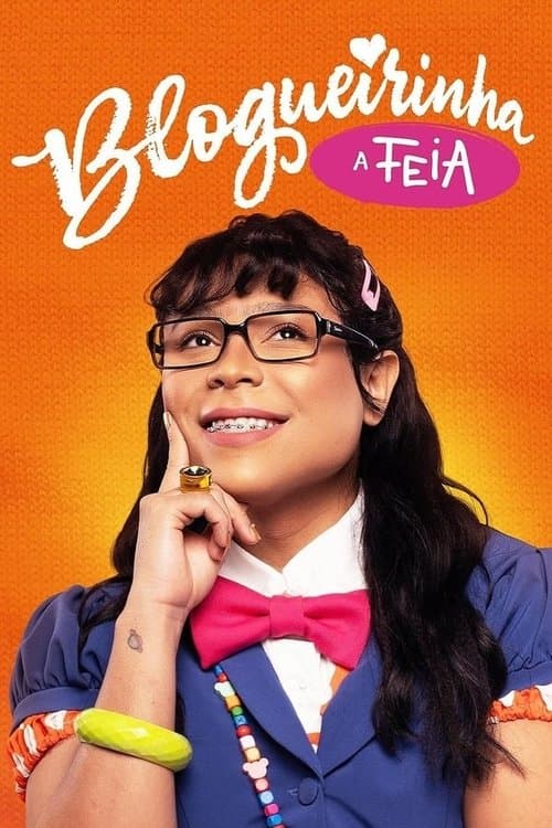 Blogueirinha, a Feia poster