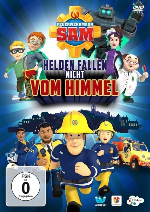 Feuerwehrmann Sam - Helden fallen nicht vom Himmel poster