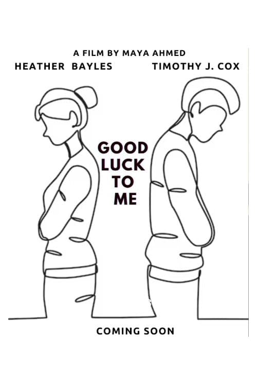Good Luck To Me poster