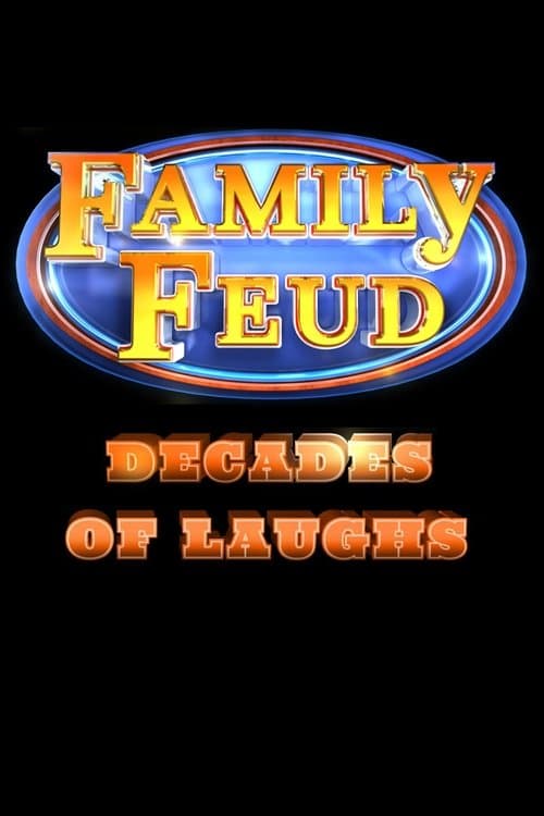 Family Feud: Decades of Laughs poster