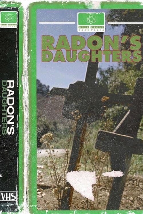 Radon’s Daughters poster