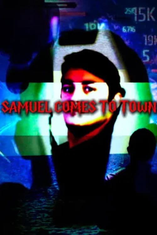 Samuel Comes To Town poster