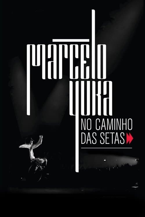 Marcelo Yuka no caminho das setas poster