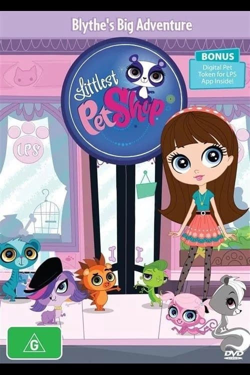 Littlest Pet Shop - Blythe's Big Adventure poster