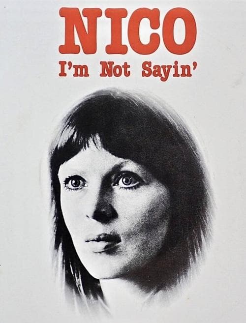 Nico: I'm Not Sayin' poster