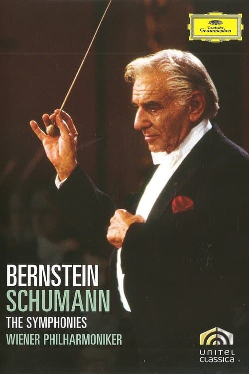 Schumann: The Symphonies - Leonard Bernstein poster